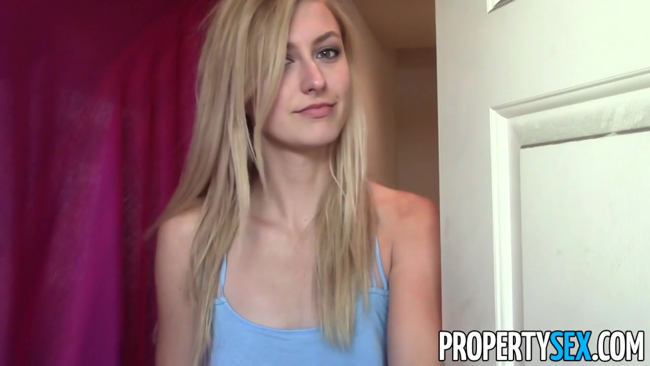 PropertySex Absolutely Stunning Blonde Agent Fucks Renter in Apartment