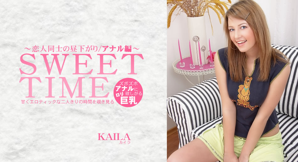 Sweet Time Kaila - Kaila - Kin8tengoku