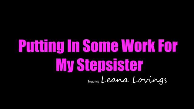 Putting In Some Work For My Stepsister - S31:E1 - Nubiles-Porn