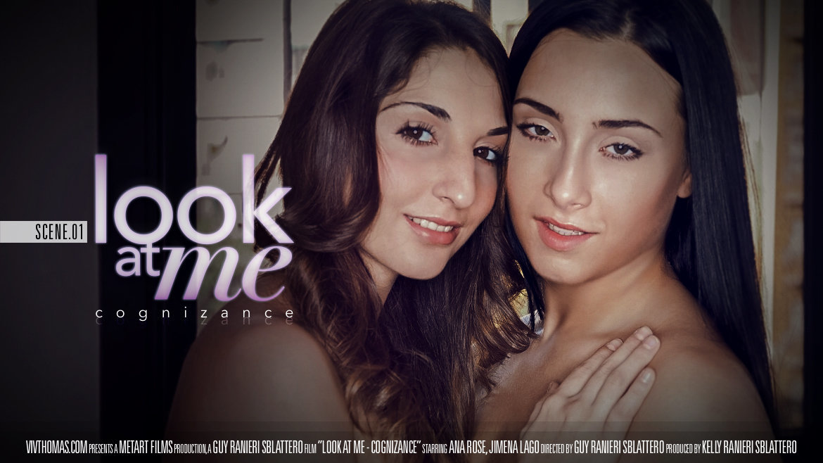 Look At Me 1 - Cognizance - Ana Rose & Jimena Lago - VivThomas