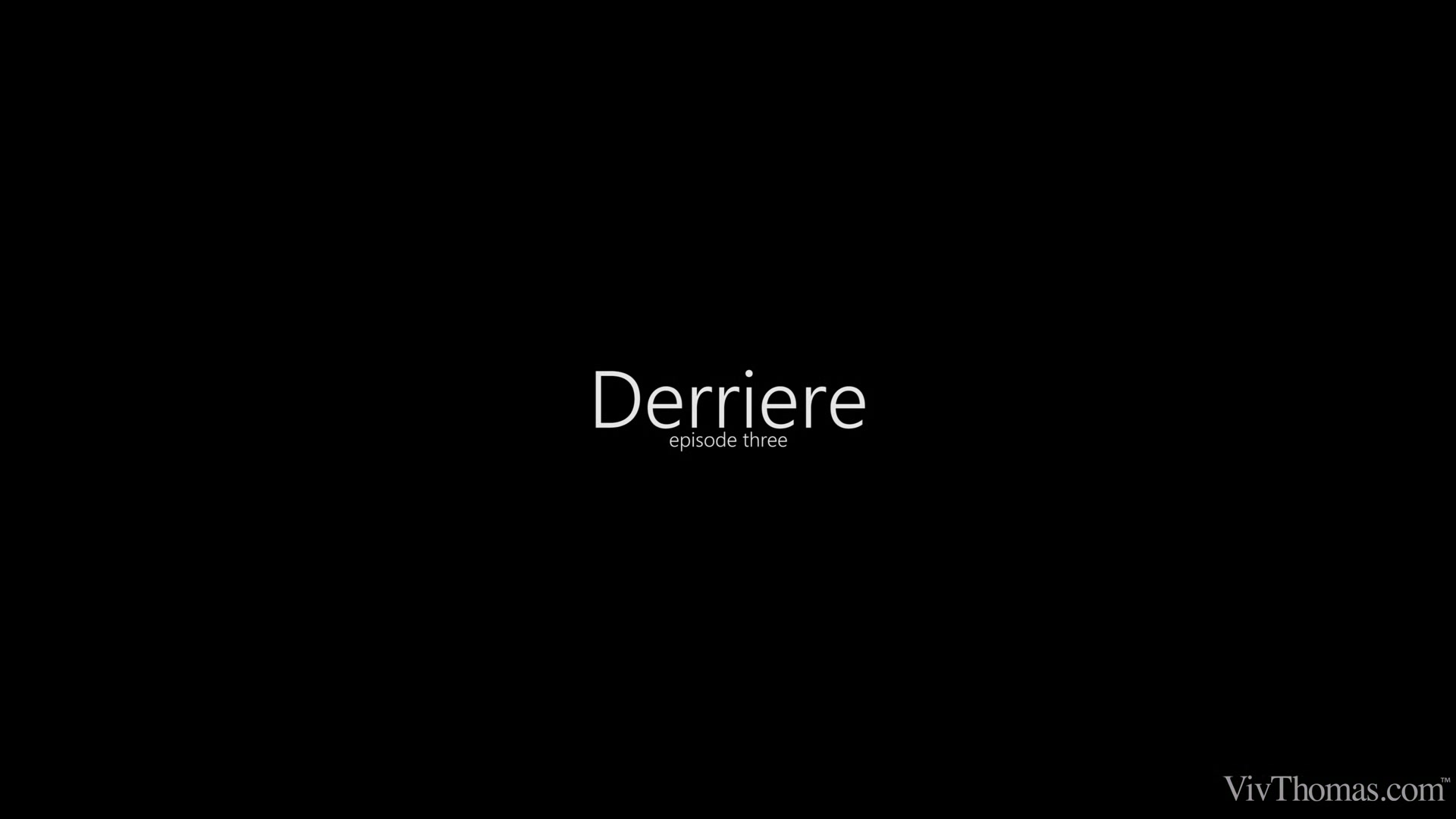 Derriere 3 - Good Morning - Aislin & Tina Kay - VivThomas