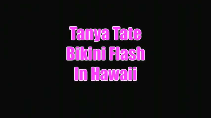 Tanya Tate Flashing On Holiday In Hawaii Leads To Horny Orgasm - Sex Movies Featuring Tanya Tate