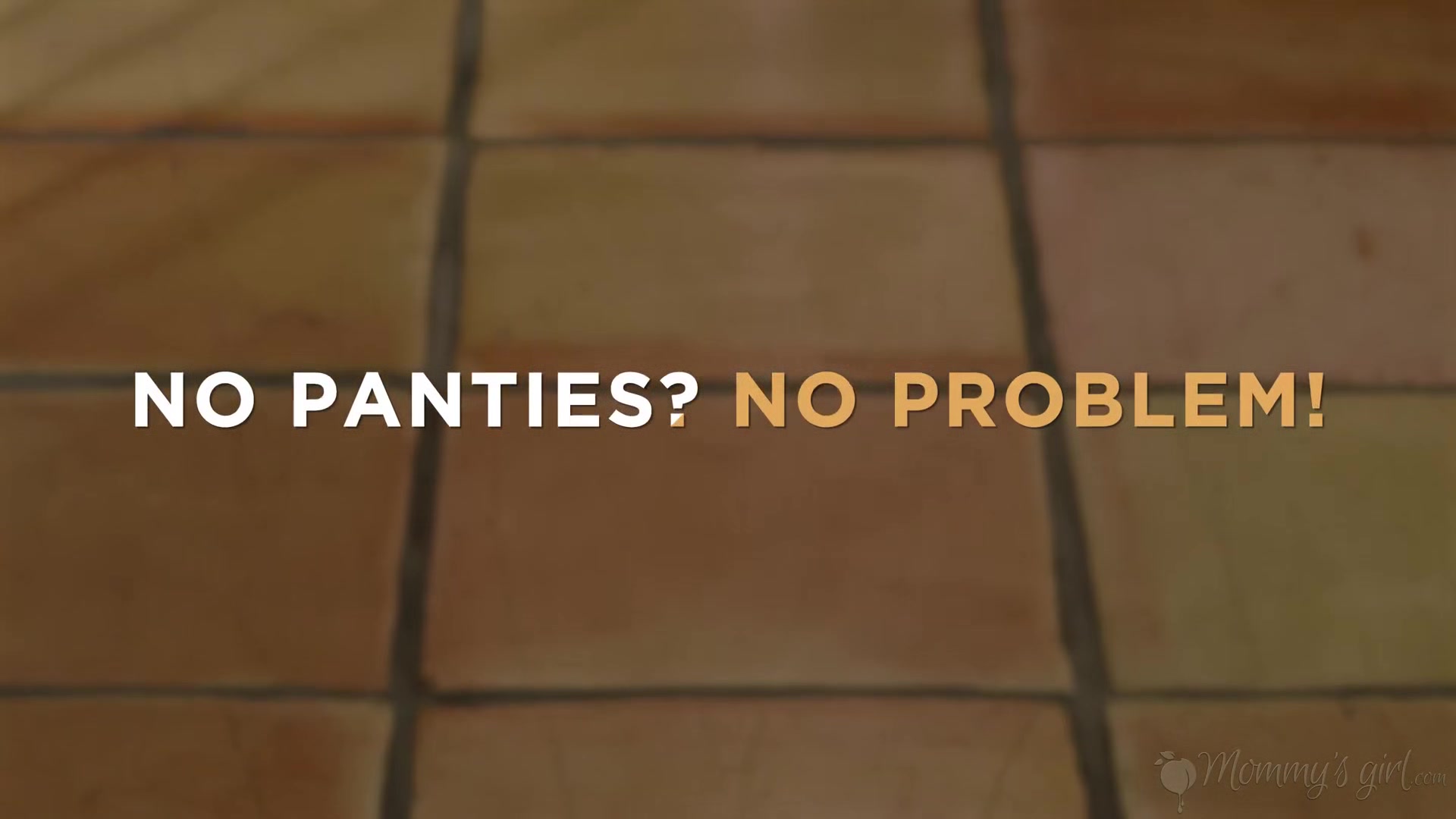 No Panties? No Problem!