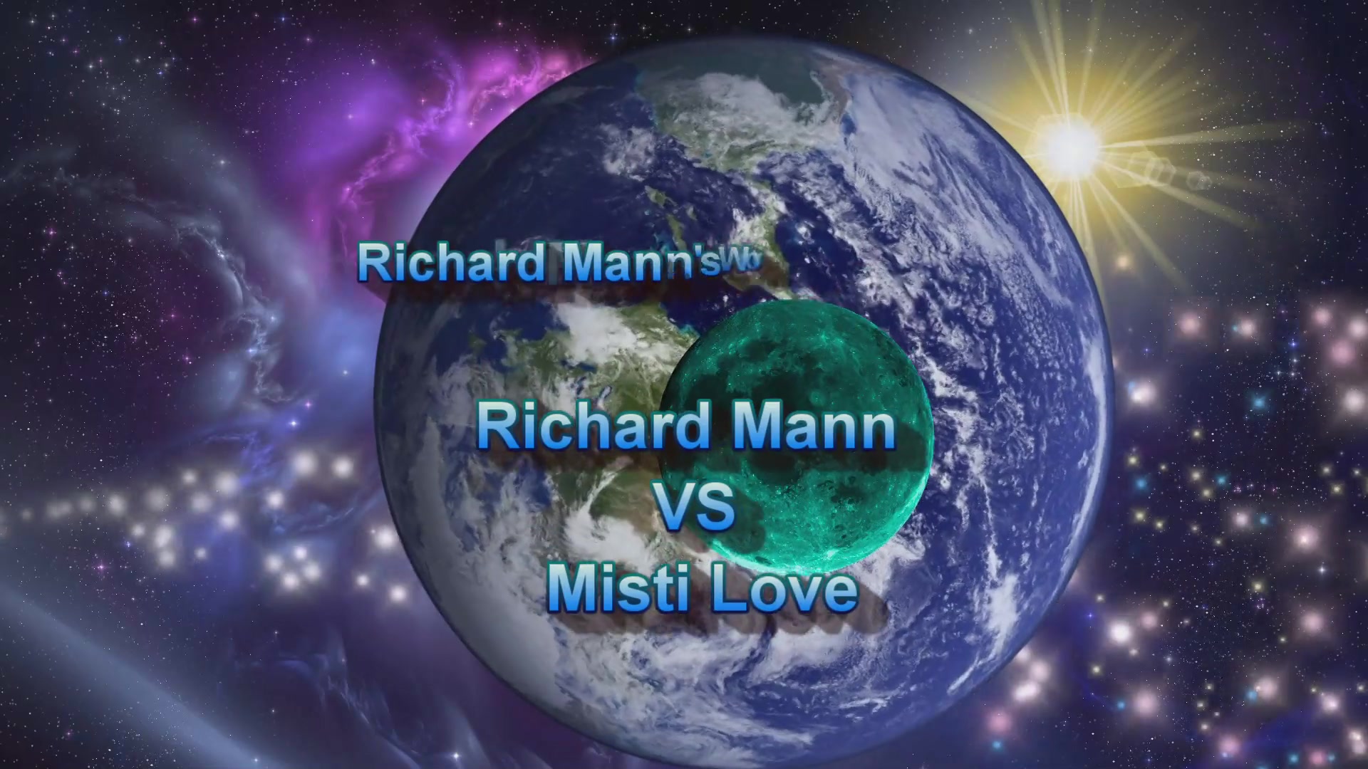 Misti Love Vs Richard Mann - Richard Manns World