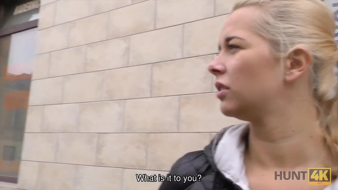 HUNT4K. Blonde stops fighting with BF because stranger gives money