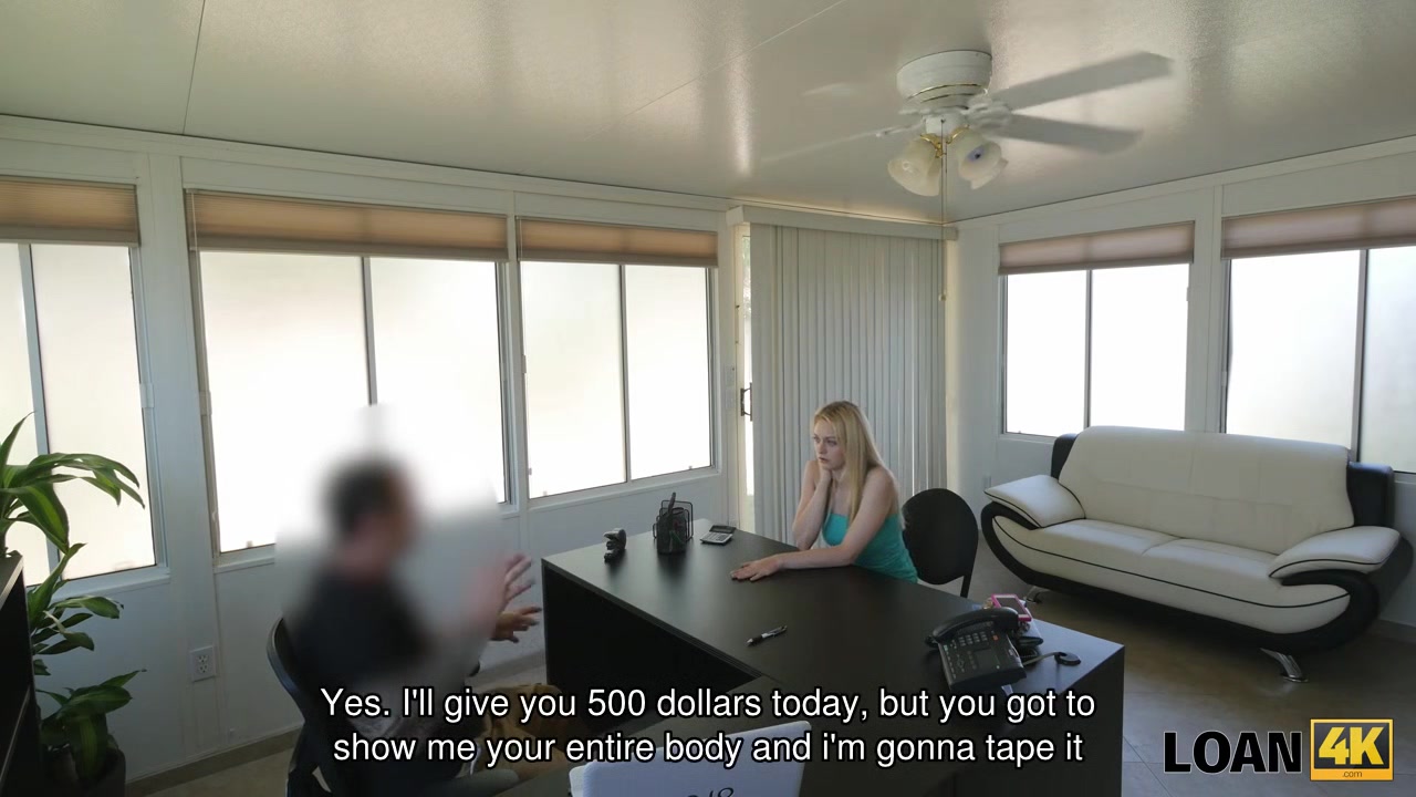 LOAN4K. Sex for cash is the best way for girl to resolve problems