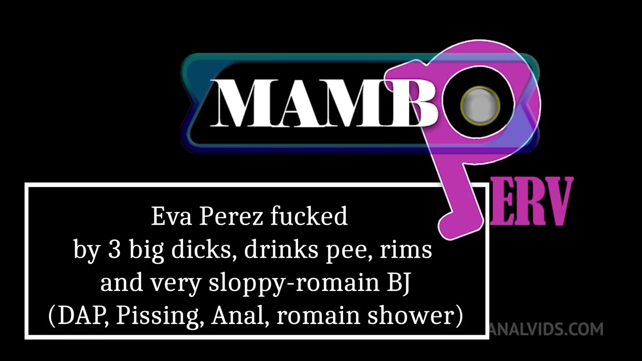 Eva Perez Fucked By 3 Big Dicks, Drinks P1e, Rims And Very Sloppy