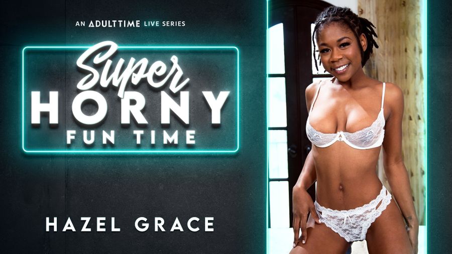 Hazel Grace in Hazel Grace - Super Horny Fun Time