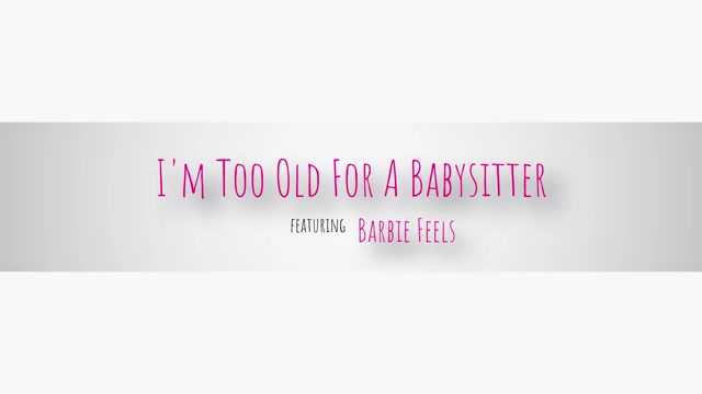 Im Too Old For A Babysitter - S3:E1 - Momlover
