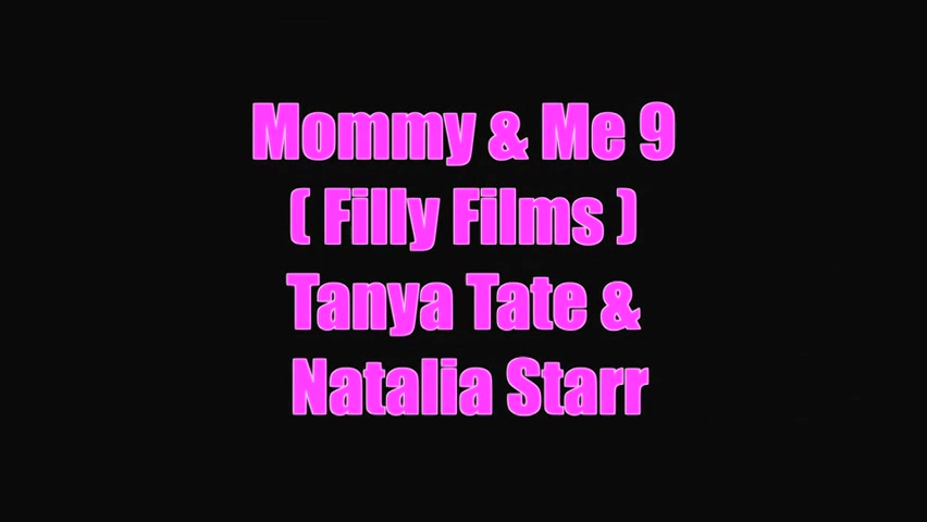 Step daughter Natalia Starr Seduces Step mom Tanya Tate In Step mommy Me 9 - Sex Movies Featuring Tanya Tate