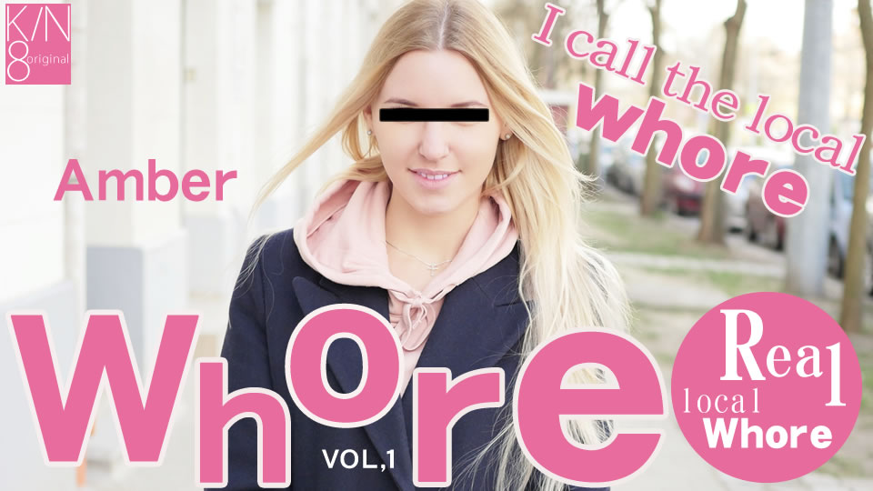 Whore I Call The Local Whore Vol1 - Amber - Kin8tengoku