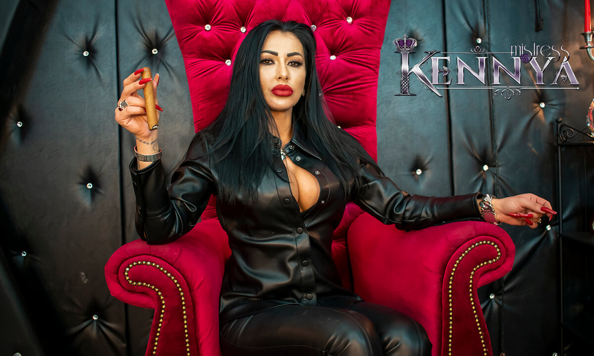 Mistress Kennya - SPH Verbal Humiliation Power Exchange Cigar Smoking Cuckolding - Professional Domme in Charge