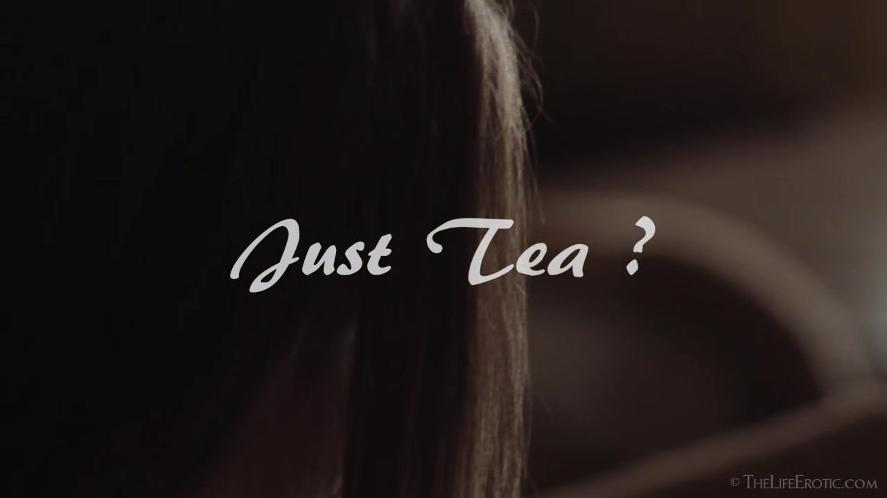Just Tea 2? - Ginny H - TheLifeErotic