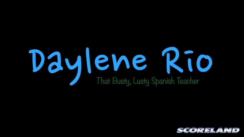 That Busty, Lusty Spanish Teacher - ScoreLand