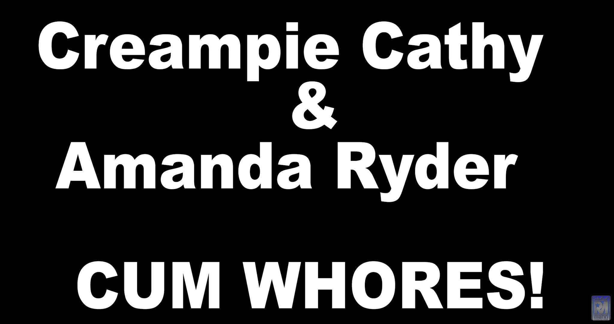 Amanda Ryder And Creampie Cathy - Richard Manns World