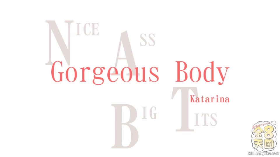 Gorgeous Body - Katarina Muti - Kin8tengoku