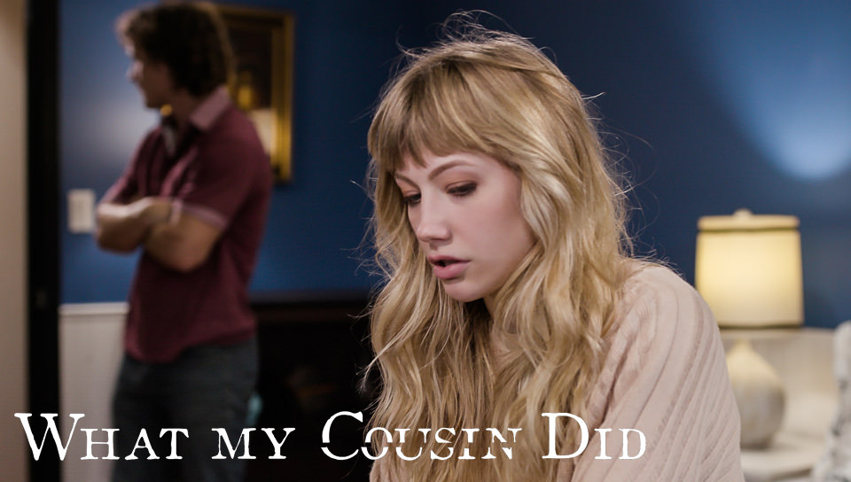 Ivy Wolfe in What My Cousin Did - PureTaboo
