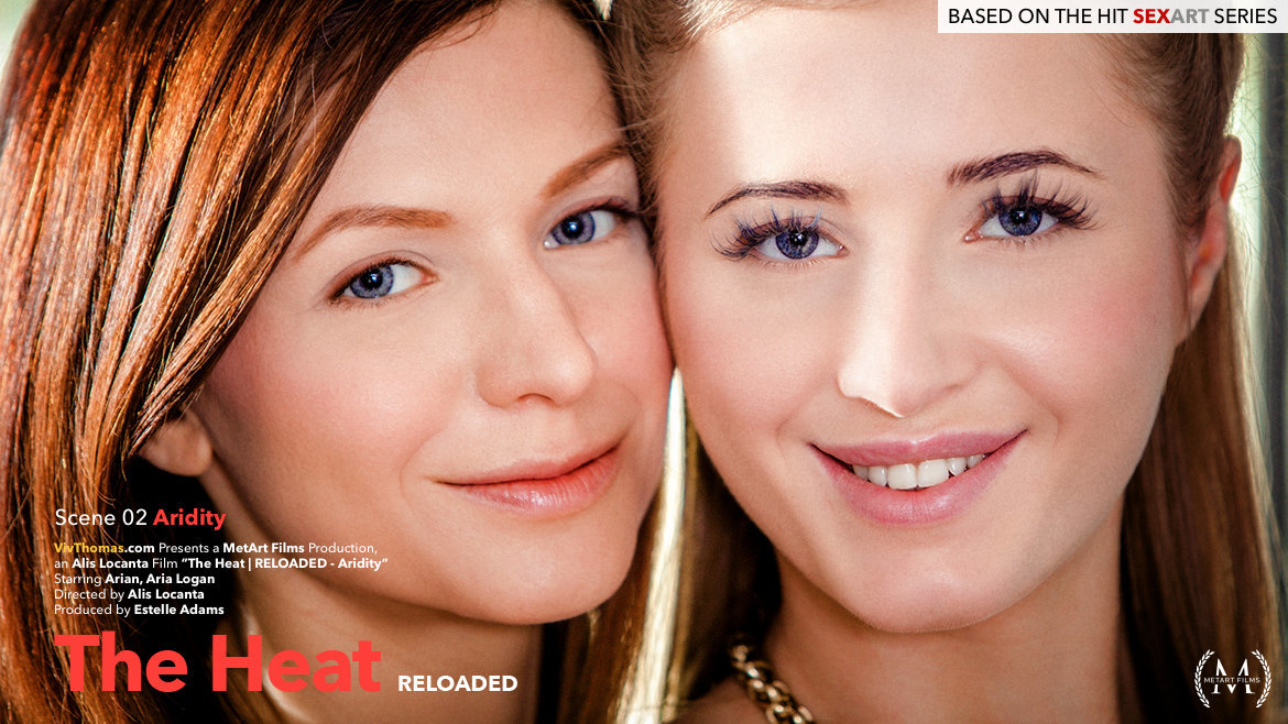 The Heat - Reloaded 2 - Aridity - Aria Logan & Arian - VivThomas