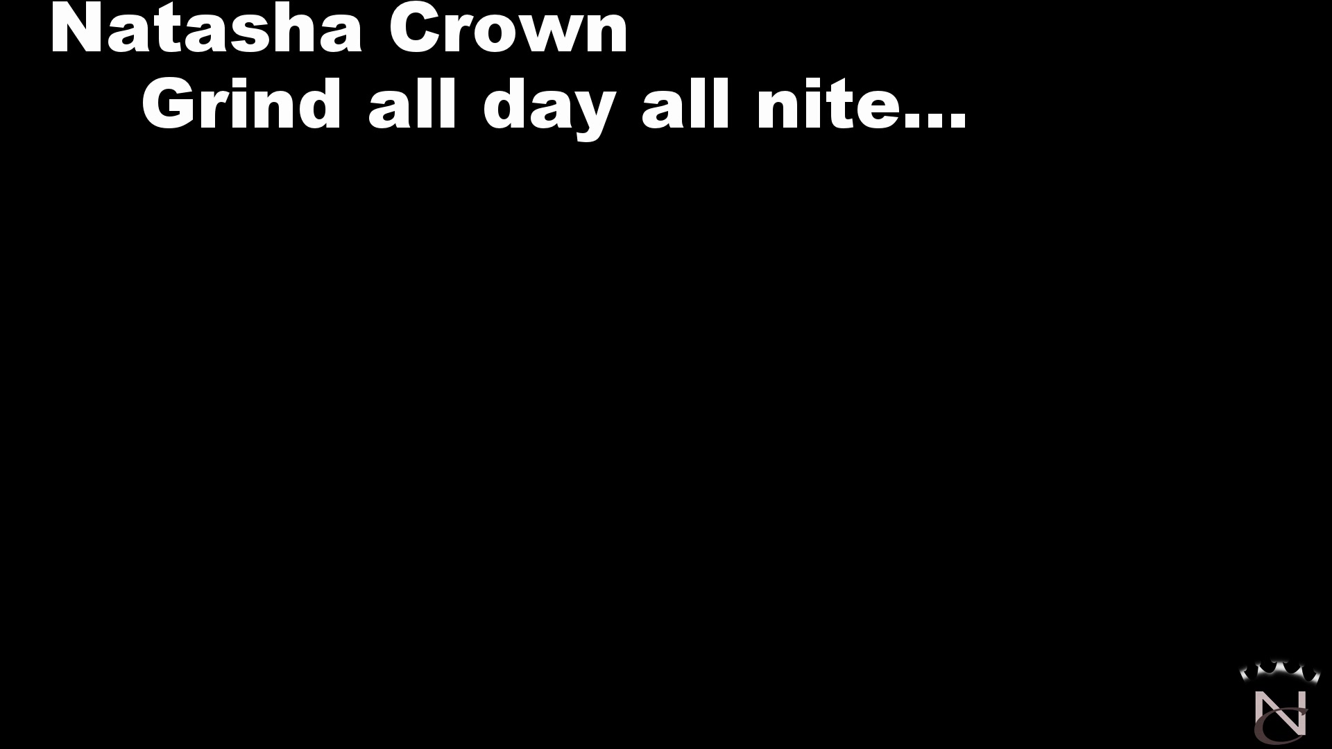 Grind All Day - Sex Movies Featuring Natasha Crown