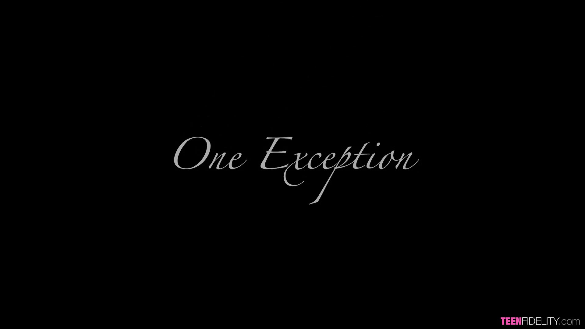 One Exception - Starring: Keira Croft - PornFidelity