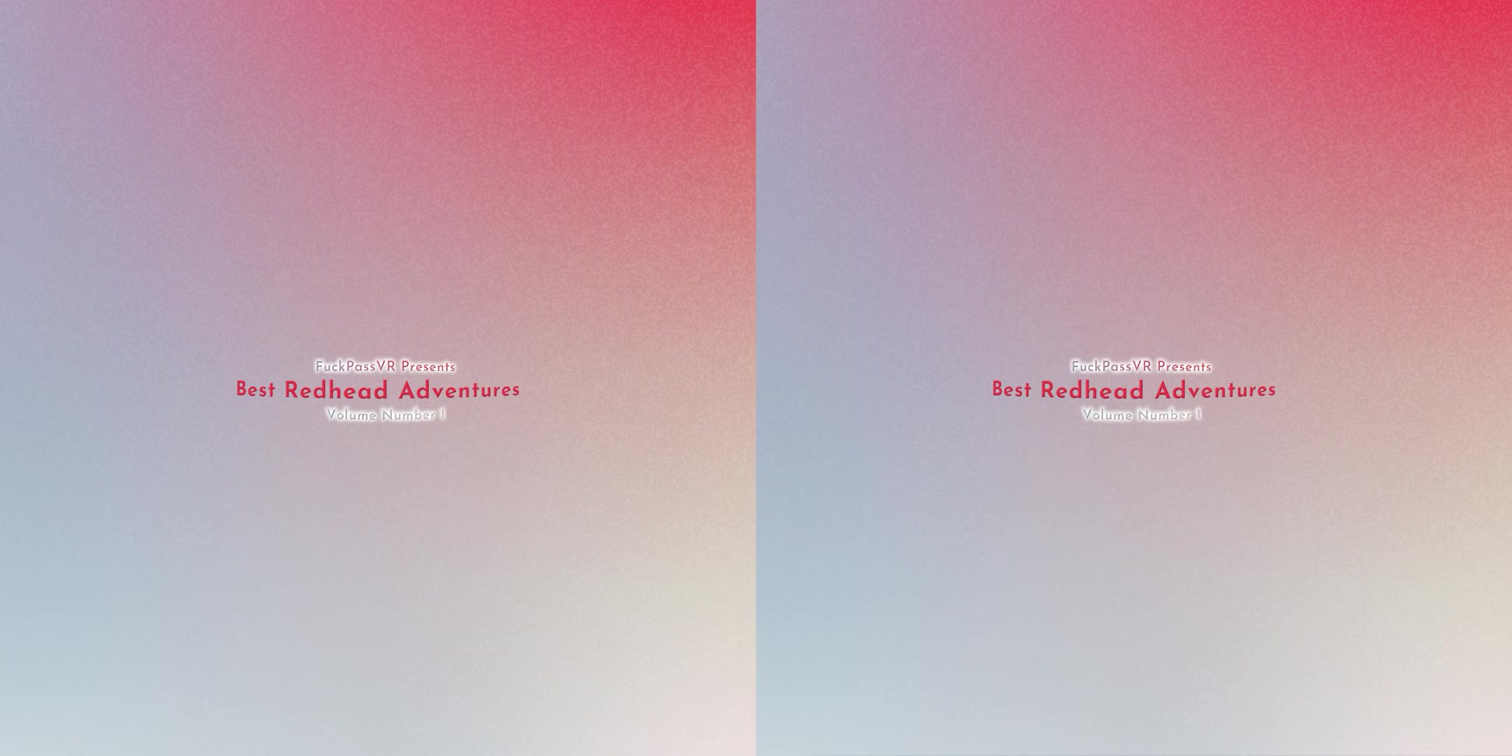 Best Redhead Adventures Vol.1 - Fuckpassvr