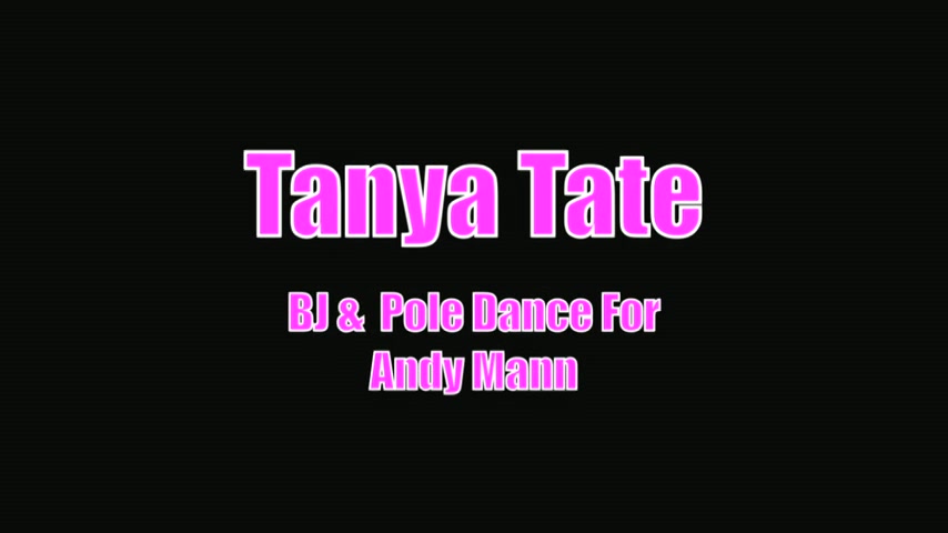 Tanya Tate Gives Andy Mann Pole Dance Blow Job - Sex Movies Featuring Tanya Tate