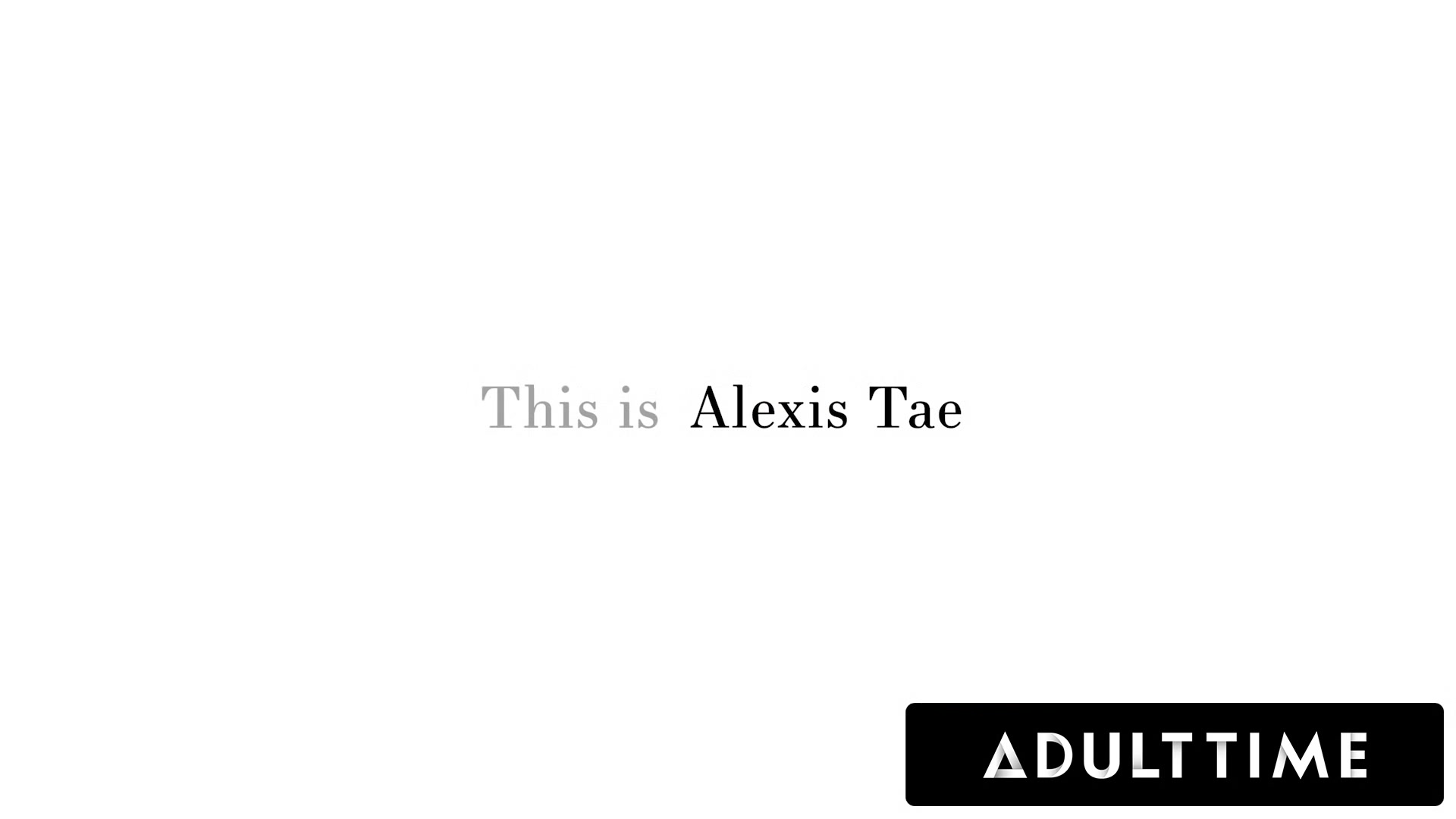 ADULT TIME - How Women Orgasm With Alexis Tae