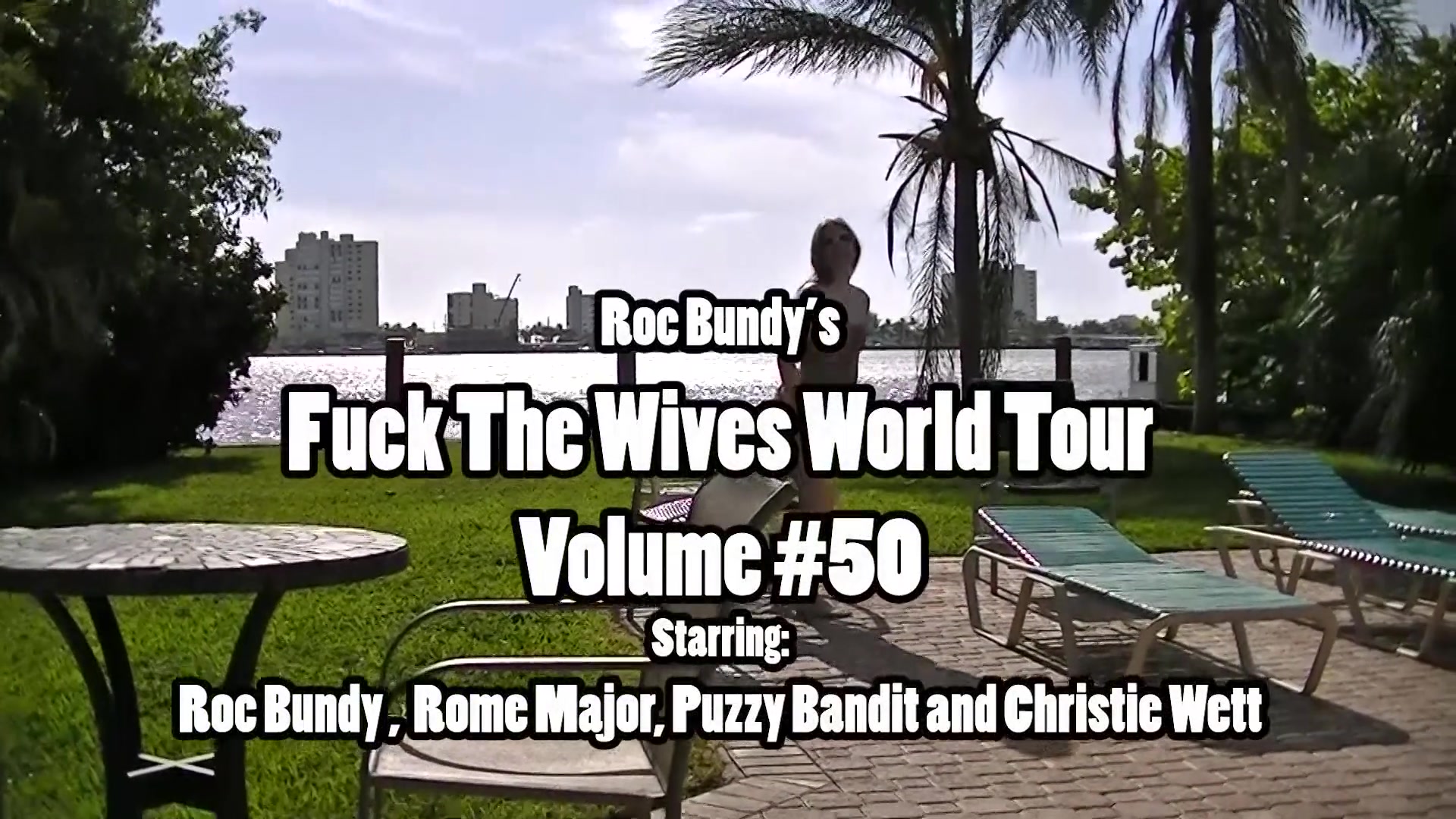 Roc Bundys Ftw World Tour Volume 52 Featuring Christie Wett - Sir Berus's Sanctum
