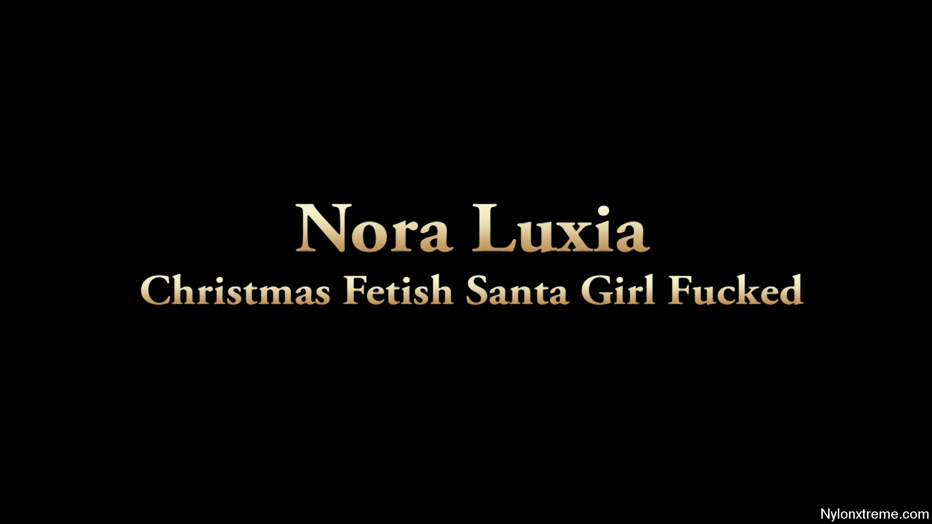 142 Nora Luxia Christmas Santa Girl Fucked Pantyhose - Sex Movies Featuring Sexy Tights