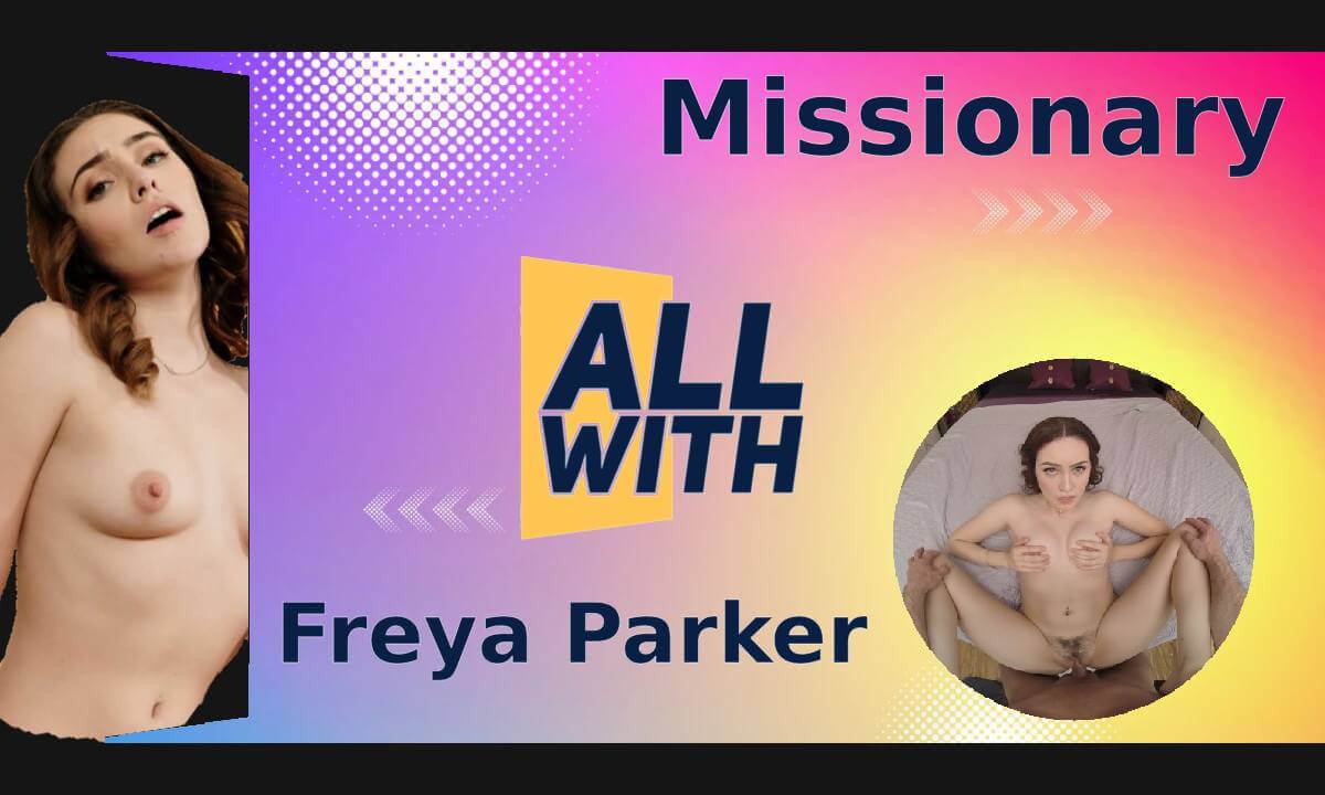 All Missionary With Freya Parker - AllWith