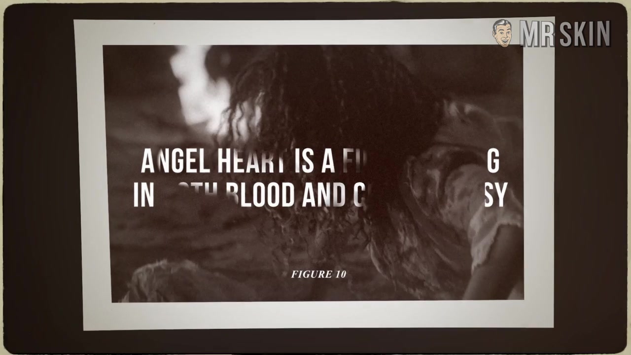 Anatomy Of A Nude Scene: Angel Heart - Mr.Skin