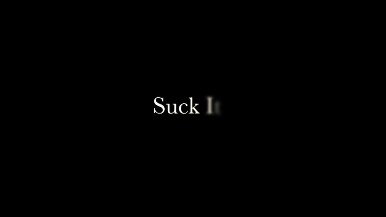 Suck It
