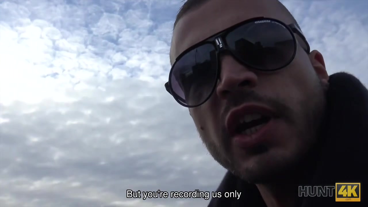 HUNT4K. Guy fucks for cash slutty chick not afraid of her angry BF