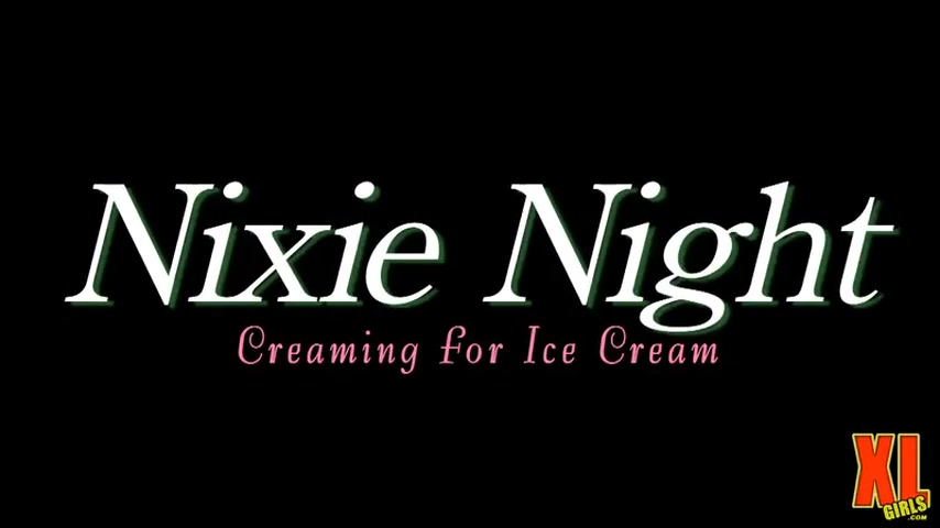 Creaming For Ice Cream - XLGirls
