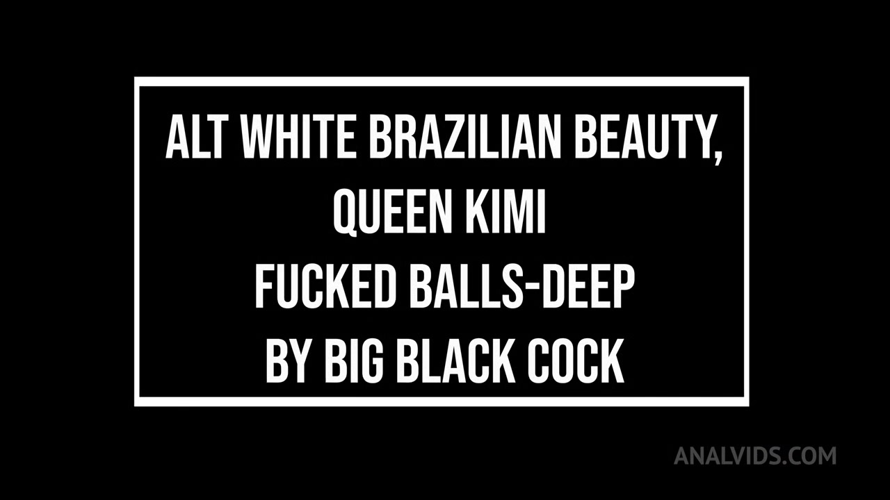 White Alt Brazilian Beauty, Queen Kimi Hard Balls-Deeped By Huge