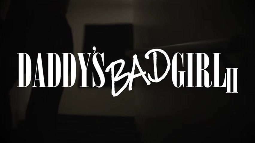 Step daddy's Bad Girl II