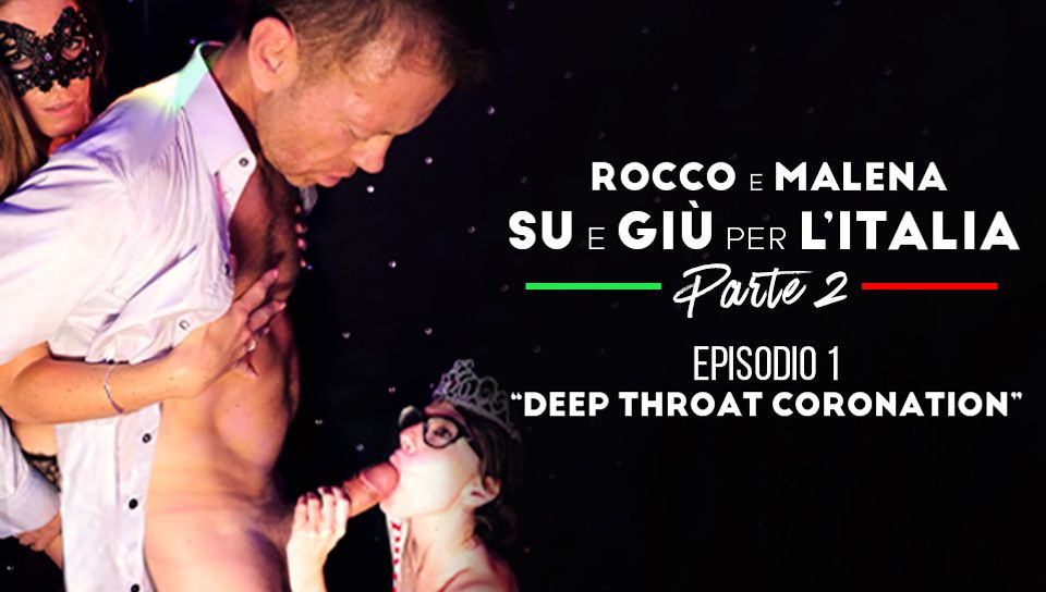 Malena & Sara Bell & Rocco Siffredi in Deep Throat Coronation - RoccoSiffredi