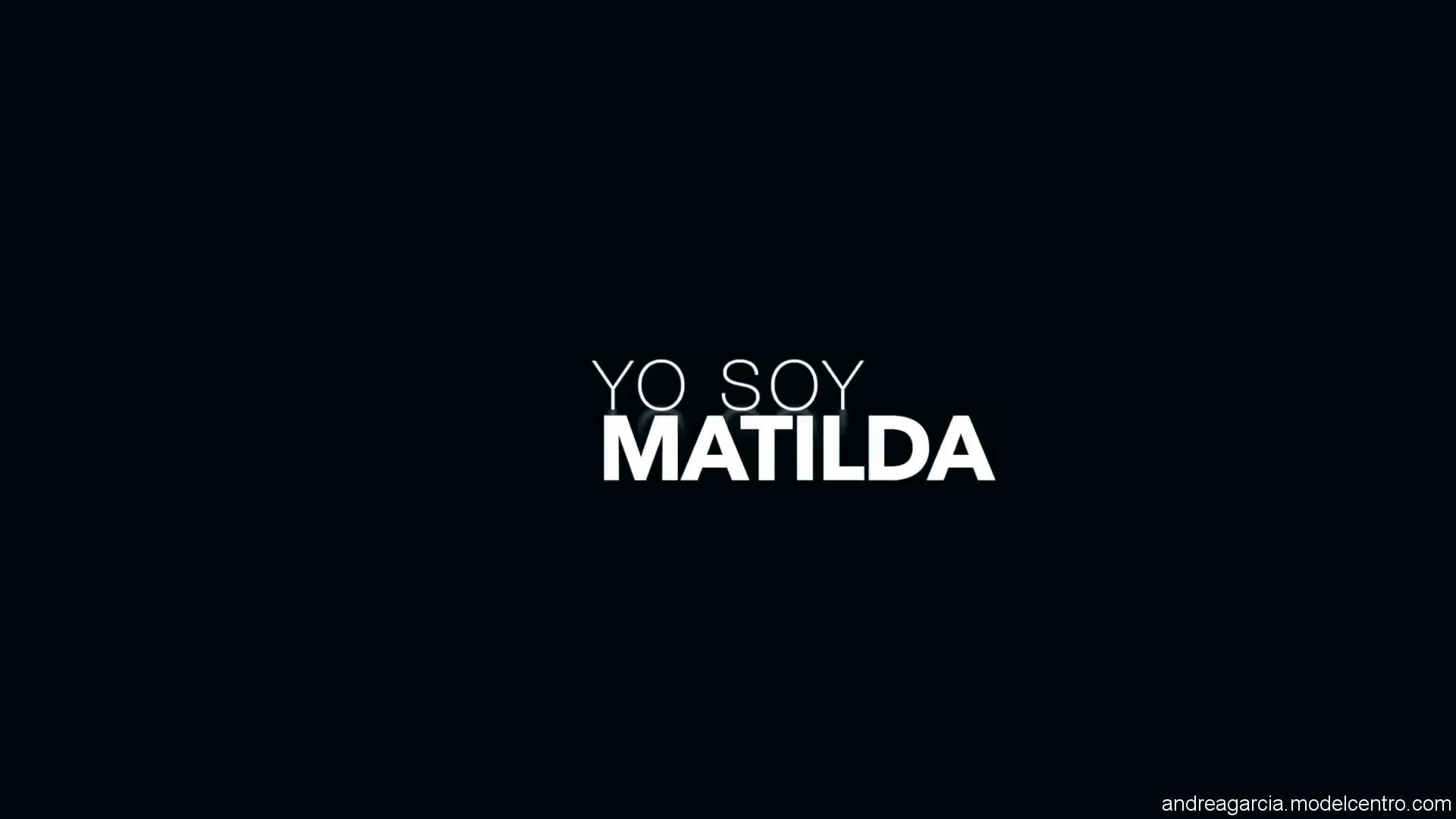 Yo Soy Matilda Primer Acercamiento - Sex Movies Featuring Andrea Garcia