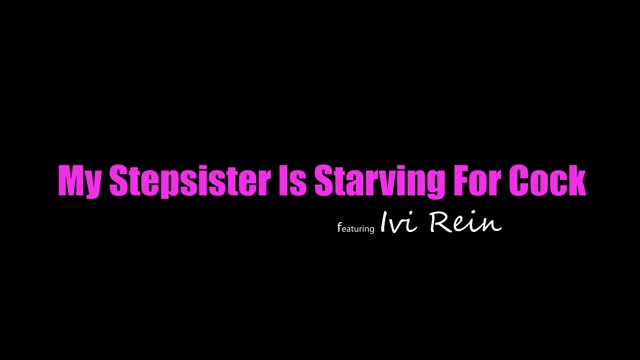 My Stepsister Is Starving For Cock - S29:E5 - Brattysis