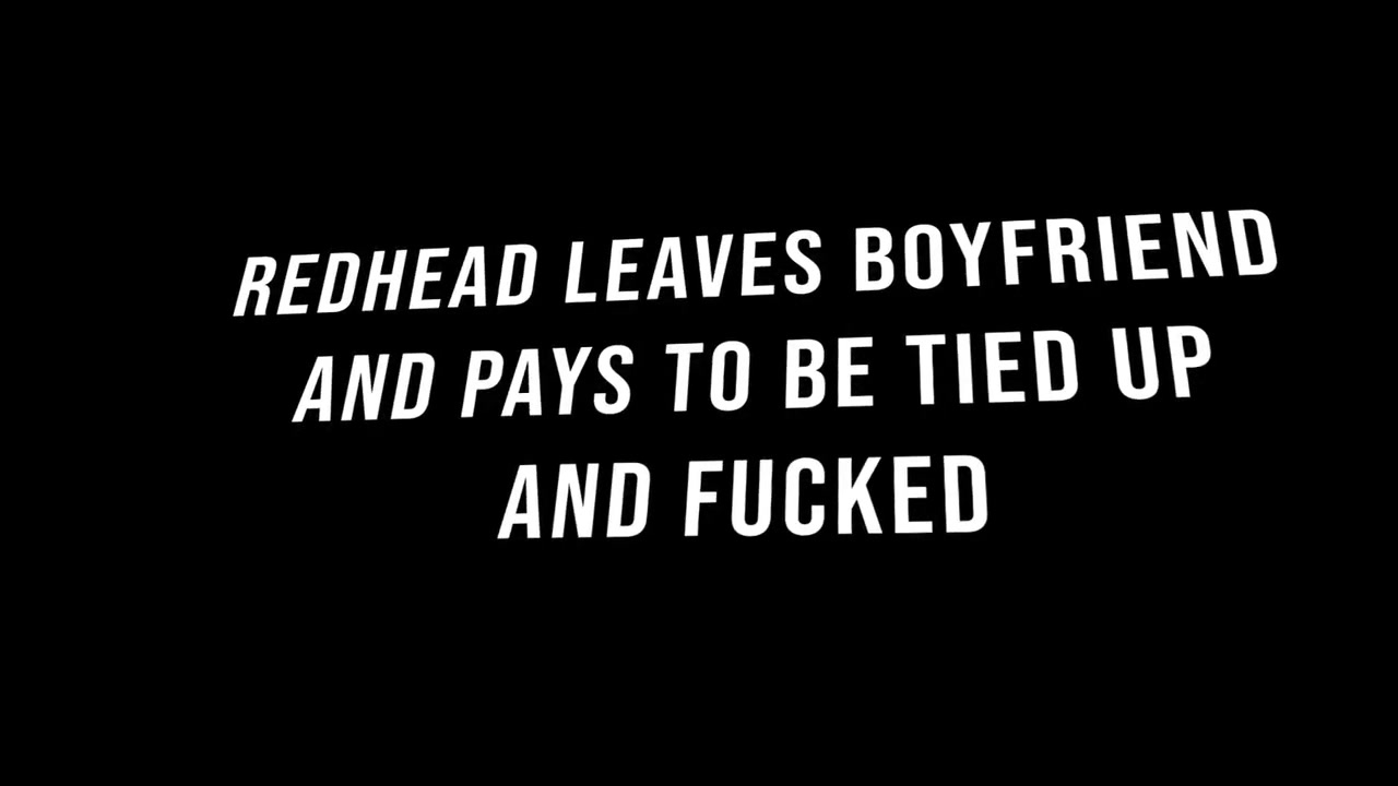 Free Betrayed Redhead Pays To Be Tied Up And Fucked