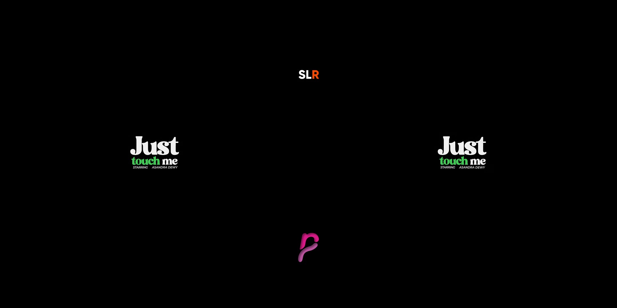 Just Touch Me (CGI)
