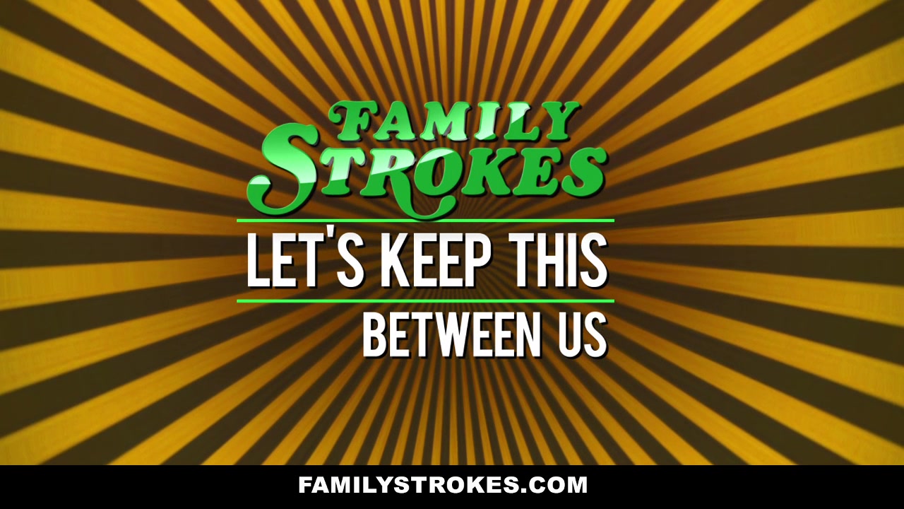 FamilyStrokes - Hot Stepsis Gets Pussy Pounded by Jerk Stepbro