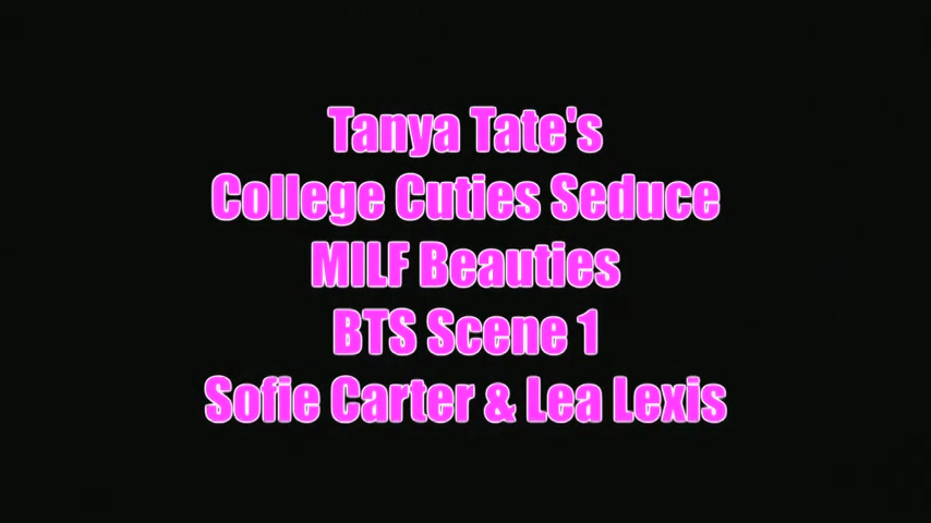 Go Behind The Scenes With Lea Lexis Sofie Carter - Sex Movies Featuring Tanya Tate