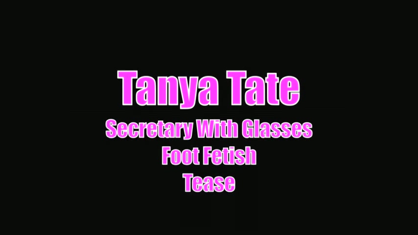 Foot Fetish Secretary Tanya Tate Exposes Bare Feet Pussy - Sex Movies Featuring Tanya Tate