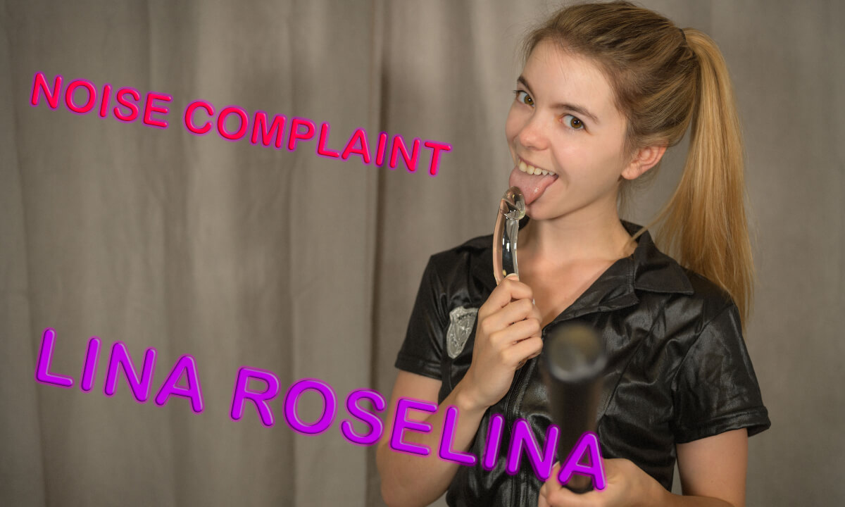 Noise Complaint - Teen Lina Roselina Solo - SexLikeReal