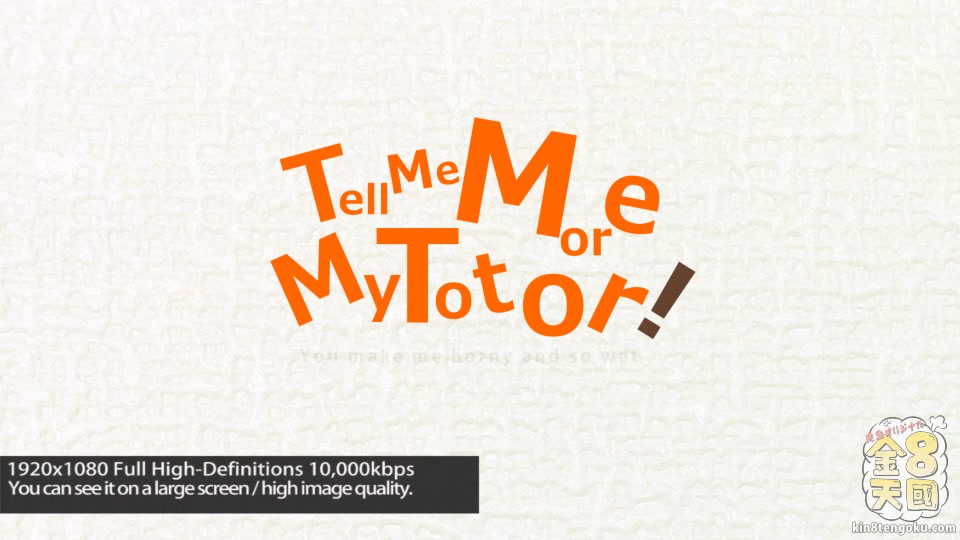 Tell Me More My Totor Keisie - Keisie - Kin8tengoku