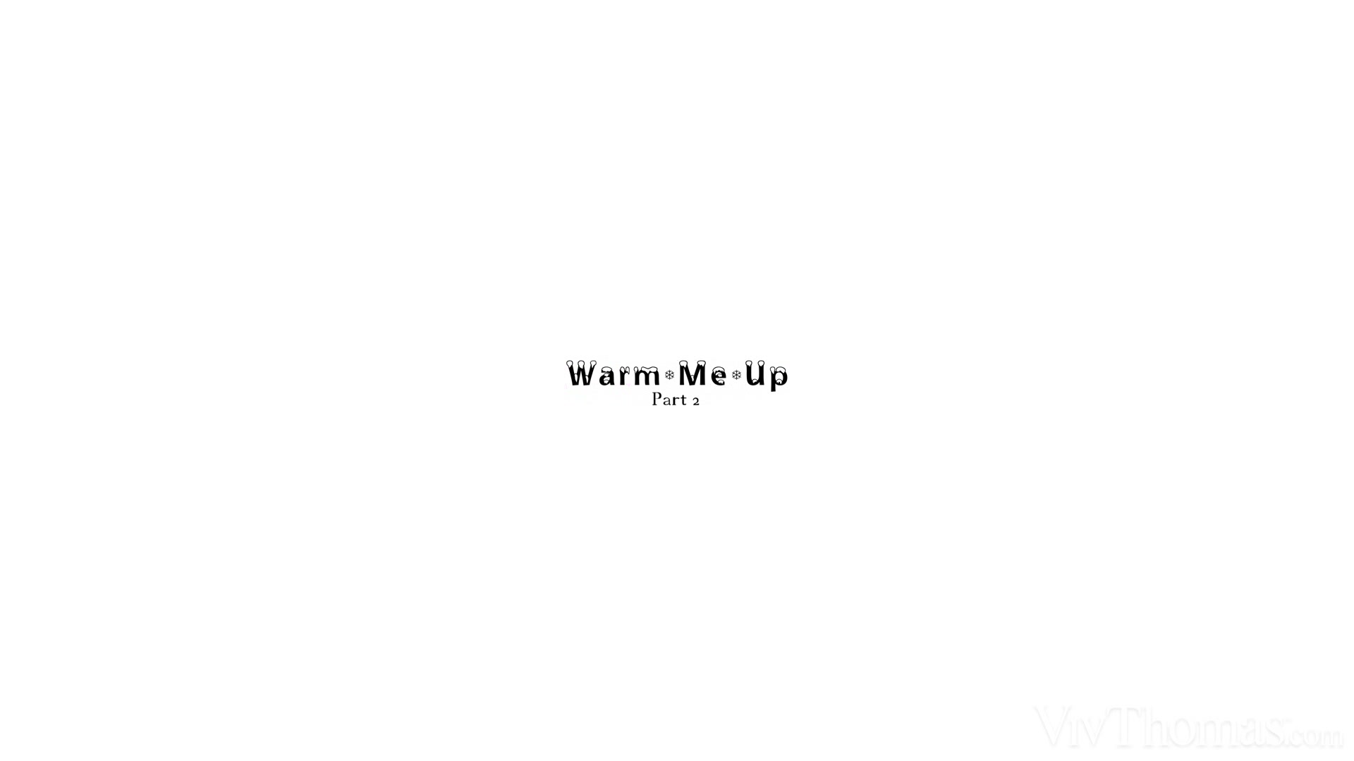 Warm Me Up 2 - First Love - Alice Klay & Lana Roy - VivThomas
