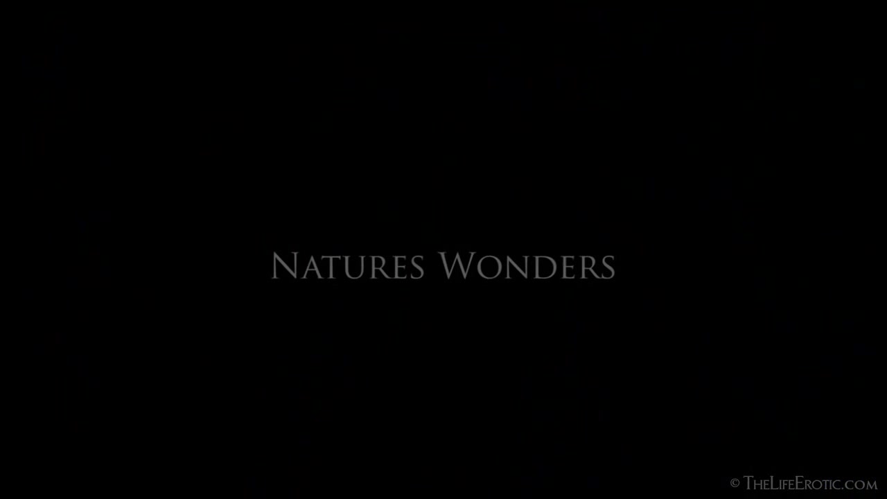 Natures Wonders 2 - Nicolette A - TheLifeErotic