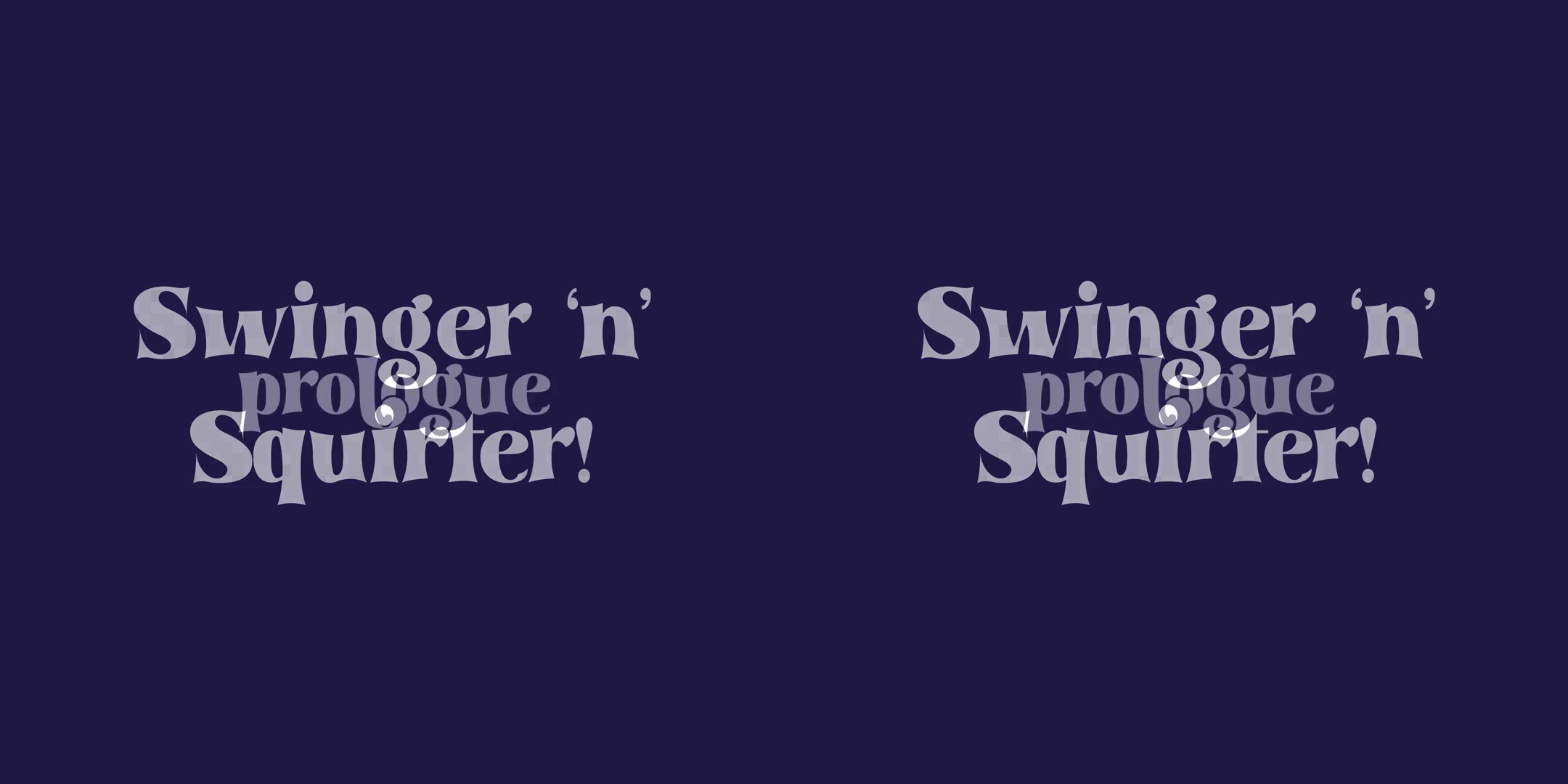 Swinger And Squirter