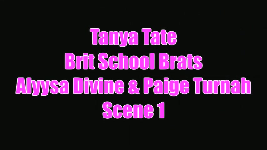 Alyssa Divine Paige Turnah Brit School Brats Sex Scene 1 - Sex Movies Featuring Tanya Tate